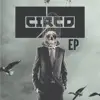 O Circo - O Circo EP